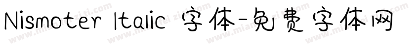 Nismoter Italic 字体字体转换